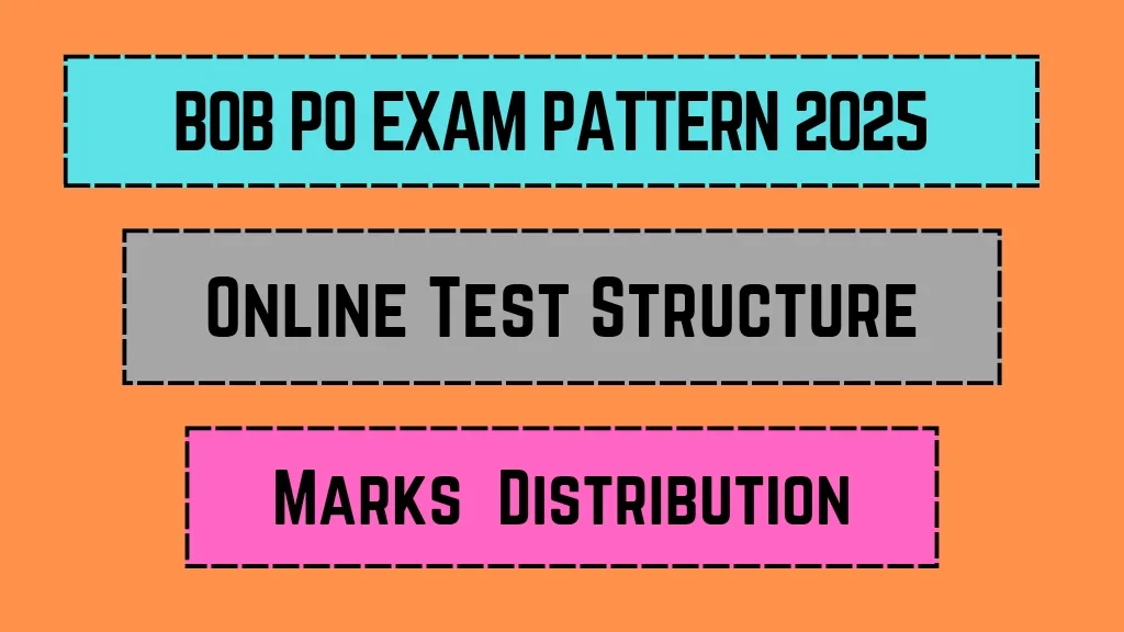 BOB PO Exam Pattern 2025: Online Test Structure, Marks  Distribution